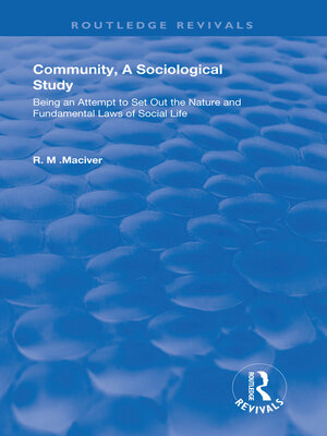 cover image of Community, a Sociological Study